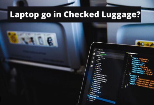 Can you put a laptop in checked baggage in 2023?